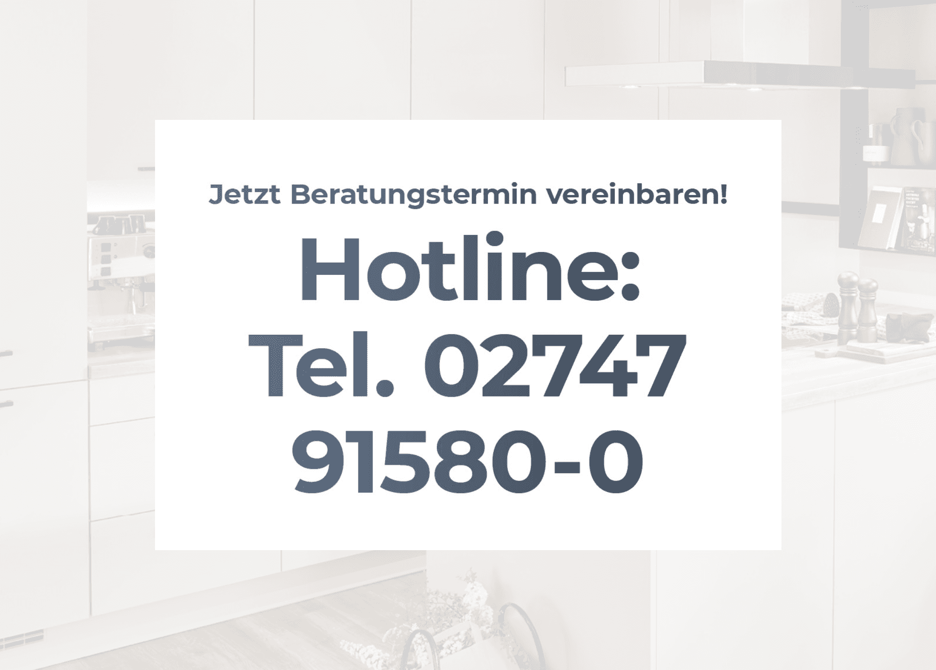 Grafik mit dem Text „Jetzt Beratungstermin vereinbaren! Hotline: Tel. 02747 91580-0“